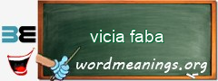 WordMeaning blackboard for vicia faba